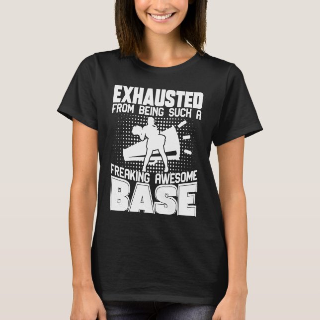Exhausted From Being Such Freaking Awesome Base Ch T Shirt (Framsida)