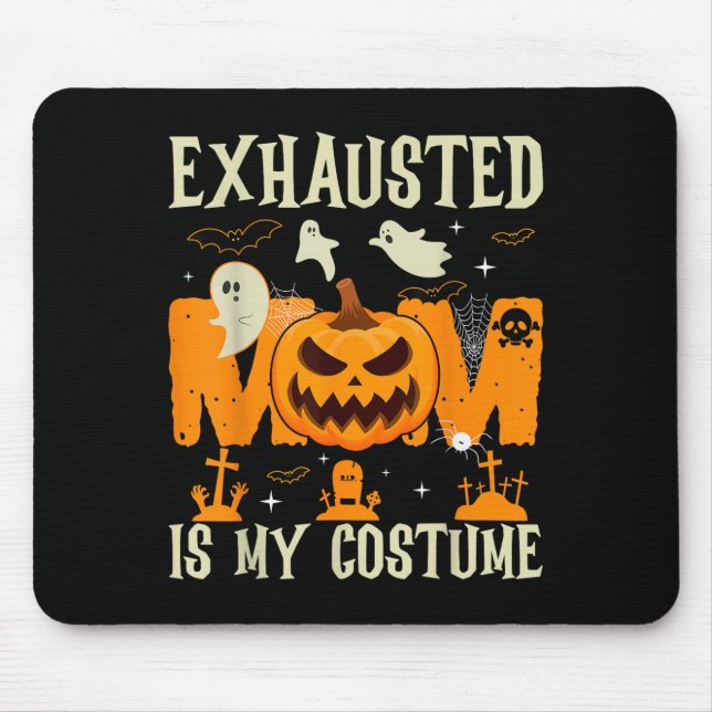 Exhausted Mamma är min Costume Ghost Happy hallowe Musmatta (Framsidan)