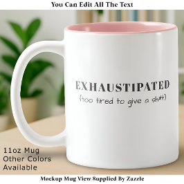 Exhaustipated Funny Definition Tired Life Custom Två-Tonad Mugg