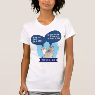 Existentiell tupplur Rolig katt Sömn Humor Citat T Shirt