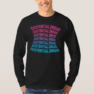 Existerande Dread Slogan Streetwear Aesthetic Retr T Shirt