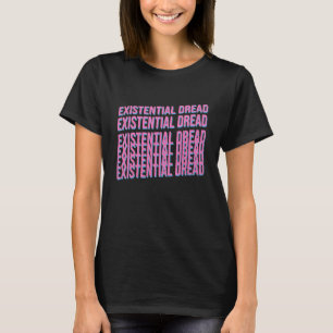 Existerande Dread Slogan Streetwear Aesthetic Retr T Shirt