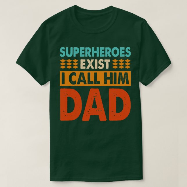 existerar jag kallar honom PAPPA Retro Fars dag T Shirt (Design framsida)