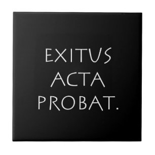 Exitus Acta Probat Kakelplatta