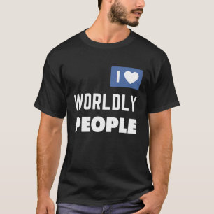 ExJW Ex Jehovas vittne i Kärlek, världsliga männis T Shirt
