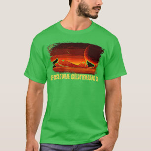 Exoplanet Proxima Centauri B Planet Astronomy Scie T Shirt