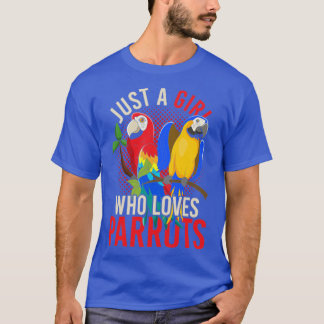 Exotic Macaw Bird, bara en flicka som Kärlek delar T Shirt