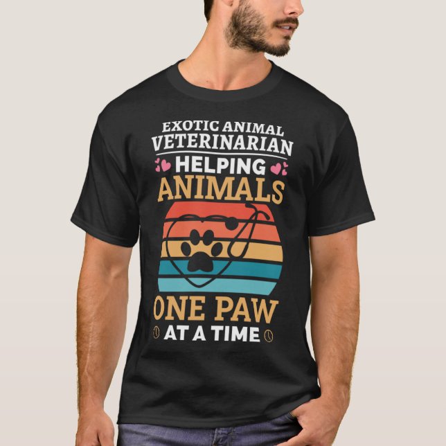 Exotisk veterinär vid djurhållning en Tass T Shirt (Framsida)