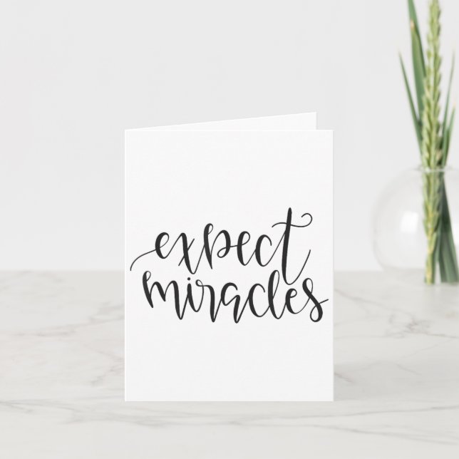Expect Miracles Insrational Motivational Quote  Kort (Framsida)