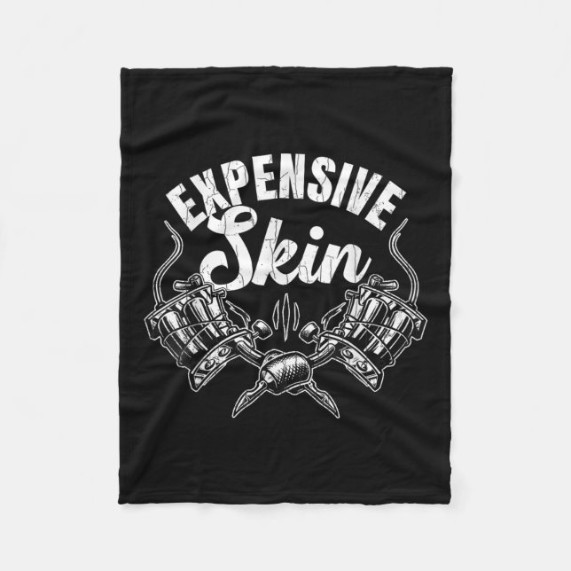 Expensive Skin Funny Tattoo Artist Tattoos Graphic Fleecefilt (Framsidan)