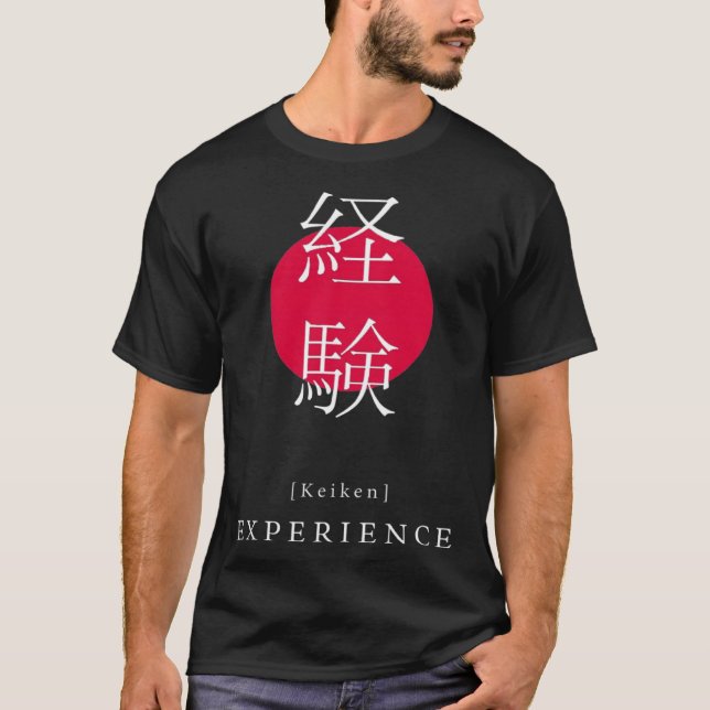 Experience Japan Motivational Kanji Japansk Calli T Shirt (Framsida)