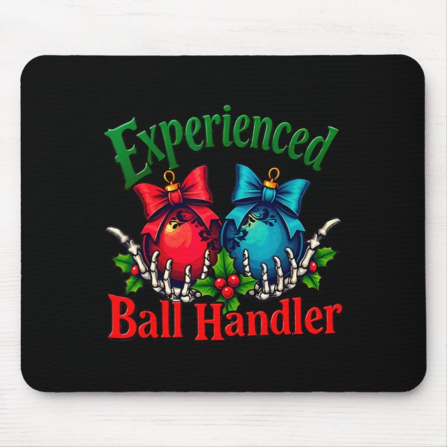 Experienced Ball Handler Funny Christmas Saying Me Musmatta (Framsidan)