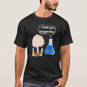 Experiment inom vetenskaplig Roligt för Studenter- T Shirt