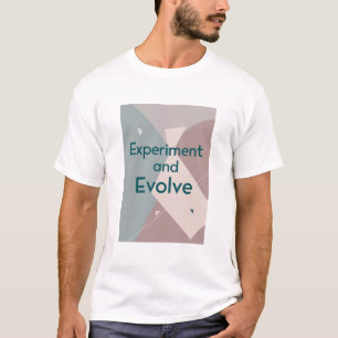 Experimentera och utvecklas t shirt