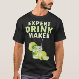 Expert Drink Maker NightClub Bartender Resort Mixe T Shirt