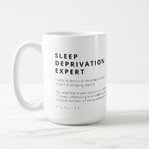 EXPERT FÖR DEPRIVATION AV FUNNY MAMMA LIFE SLEEP