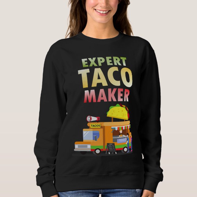 Expert Taco Maker Street Food Taco Day Gag T Shirt (Framsida)