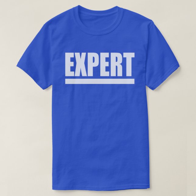 Expert (White Bläck) T-Shirt (Design framsida)