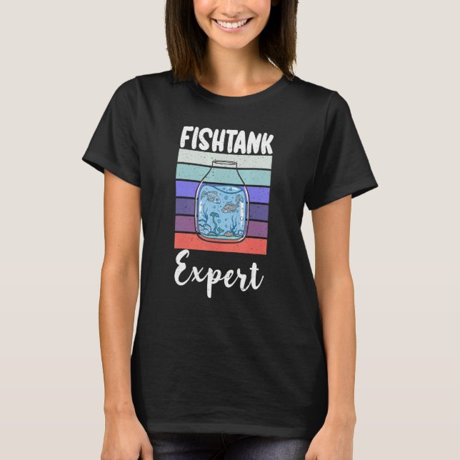 Experttillstånd för akvariefiskägare t shirt (Framsida)