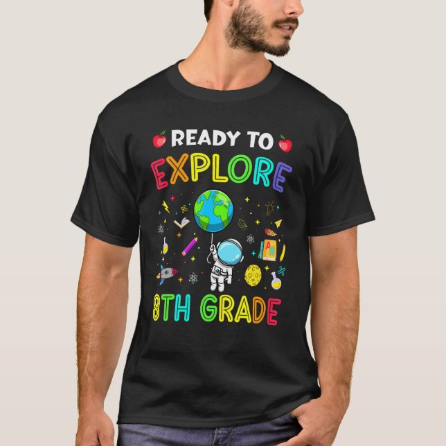 Explore 8th Grade Back To School Astronaut Space E T Shirt (Framsida)