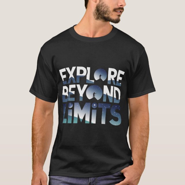 Explore Beyond Limits Space Adventure  T Shirt (Framsida)