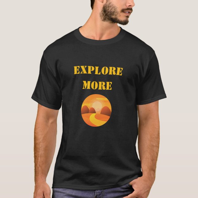 Explore More Adventure T-Shirt (Framsida)