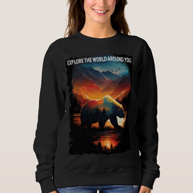 Explore The World Around You bear hiking camping T Shirt (Framsida)