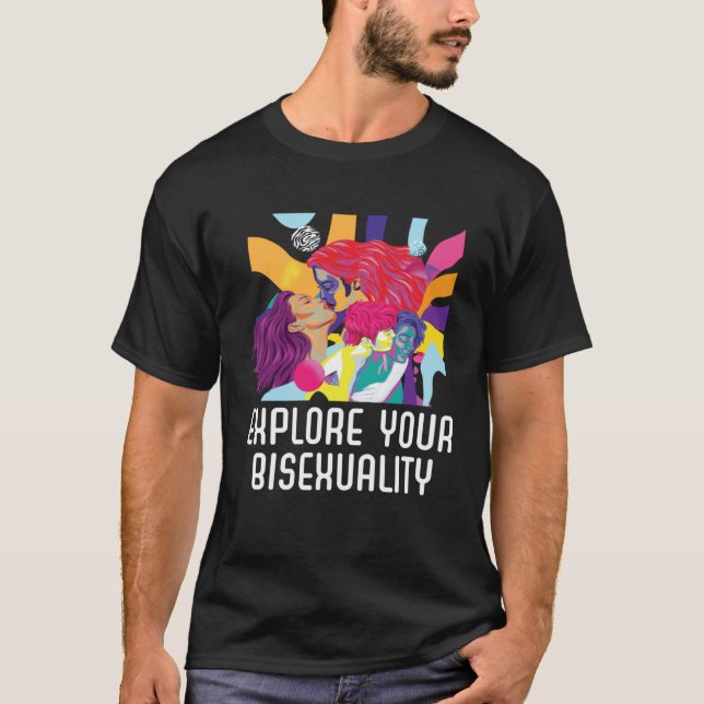 Explore Your Bisexuality Bi Bisexual Rainbow Pride T Shirt (Framsida)
