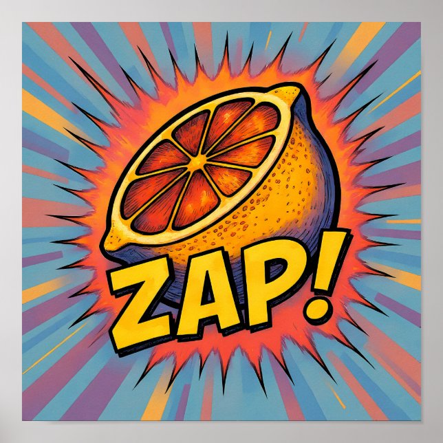 Explosive Pop Art Graphic: Zealous Zapping Zest Poster (Framsidan)