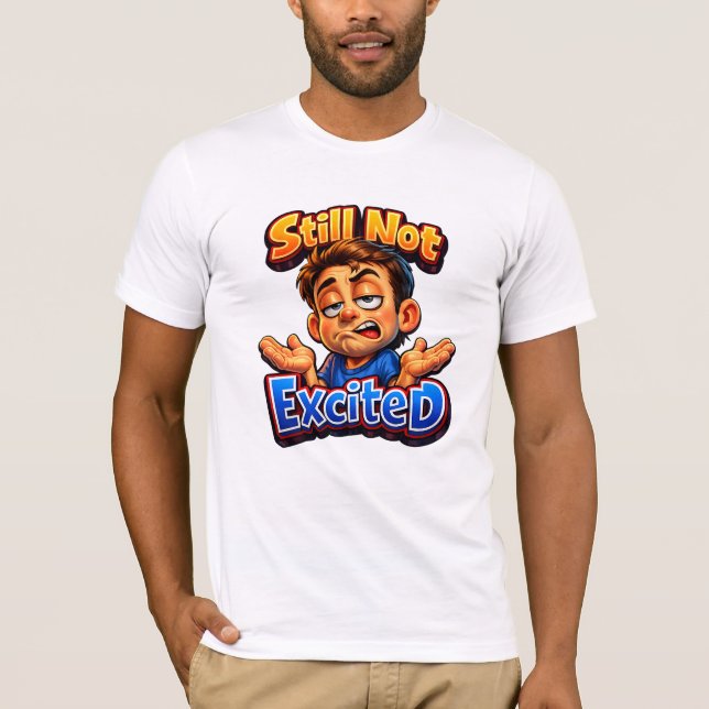 Expressive Sarcastic Reaction Design  Modern Humor T Shirt (Framsida)