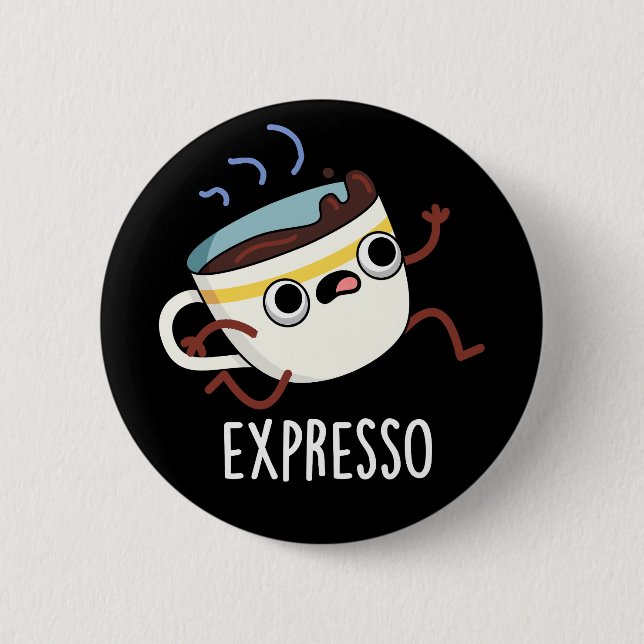 Expresso Funny Running Coffee Pun Mörk BG Knapp (Framsida)