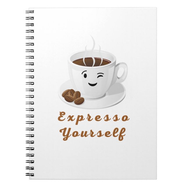 Expresso Yourself – Funny Smiling Coffee Tee Anteckningsbok (Framsidan)