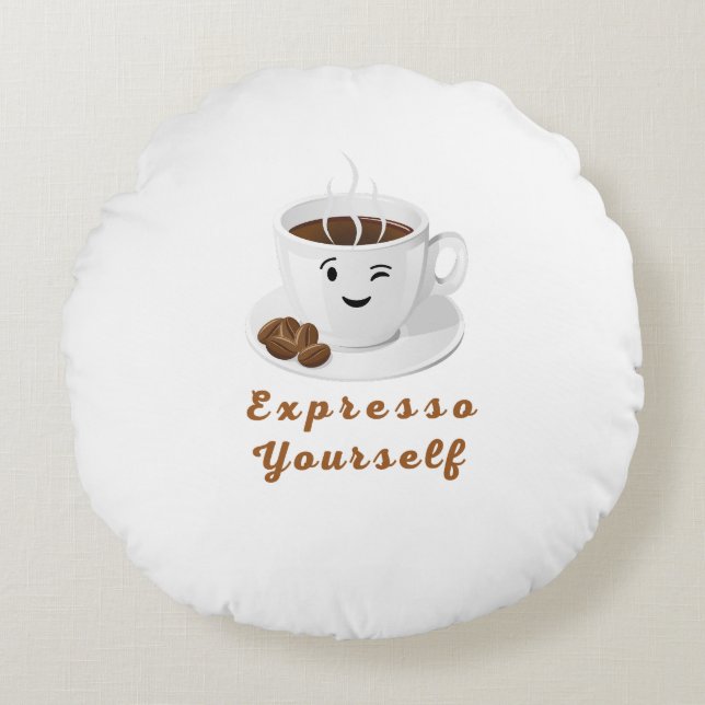 Expresso Yourself – Funny Smiling Coffee Tee Rund Kudde (Framsidan)