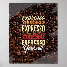 Expresso Yourself-kaffeoffert Poster