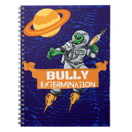 exterminador av främmande bully anteckningsbok