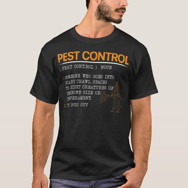 Exterminator Animal Control Pest Control 1 T Shirt (Framsida)