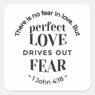 Externa Kärlek - 1 John 4:18 Scripture Quote Art Fyrkantigt Klistermärke