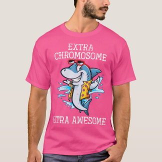 Extra Chromosome Extra Fantastisk Down Syndrome T Shirt