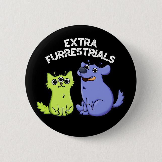 Extra FurRestals Lung Hårig Alien Pun Mörk BG Knapp (Framsida)
