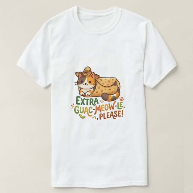 Extra Guac-Meow-Le Snälla Katt T-Shirt (Design framsida)