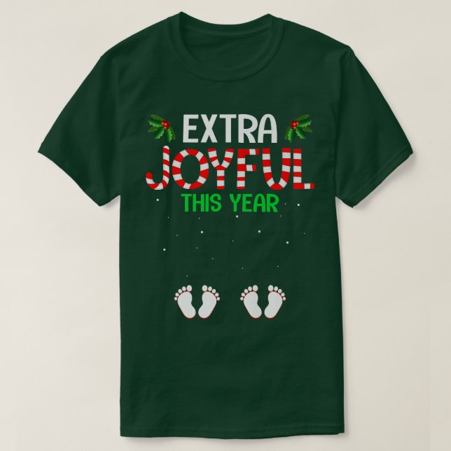Extra Joyful This Year Pregnancy Announcement Chri T Shirt (Design framsida)