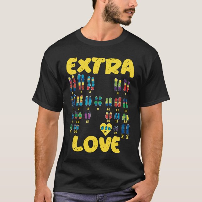 Extra Love chromosomes Trisomy 21 XX T Shirt (Framsida)