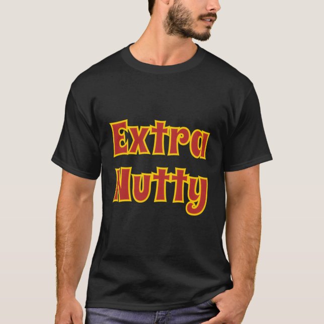 Extra Nutty T Shirt (Framsida)