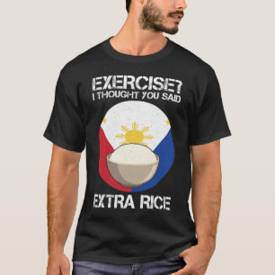 Extra Ris Filippinerna Fitness Humor Weightacking T Shirt