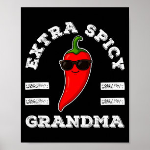 Extra Scy Mormor Kvinnor Foodie Humor Het Chilipep Poster