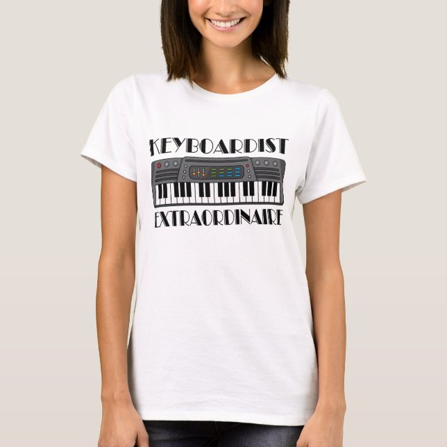 Extraordinaire musikgåva för rolig Keyboardist T-shirt (Framsida)