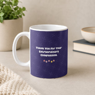 Extraordinär medkänsla tack - jourhem kaffemugg