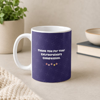 Extraordinär medkänsla tack - jourhem kaffemugg