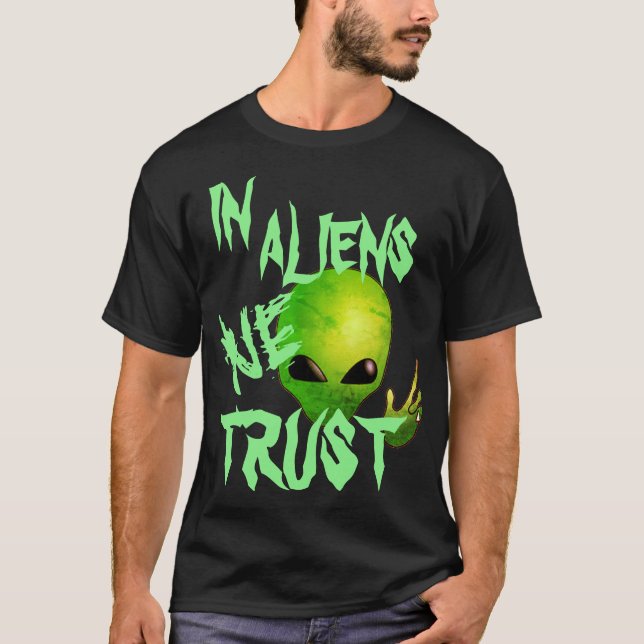 Extraterrestrial Alien Sighting Shirt - UFO-citat T (Framsida)