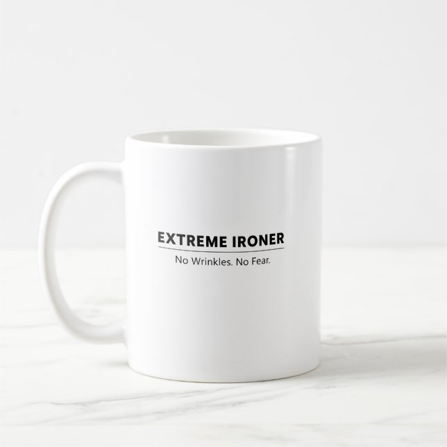 Extreme Ironer Mugg  Inga Skrynkor Ingen Rädsla Ka (Vänster)